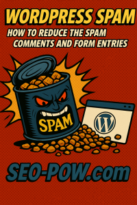 WordPress Spam How to Reduce the Spam Comments and Form Entries SEO-POW.com WordPress Spam How to Reduce the Spam Comments and Form Entries SEO-POW.com