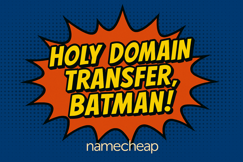 Read more about the article Holy Domain Transfer, Batman!