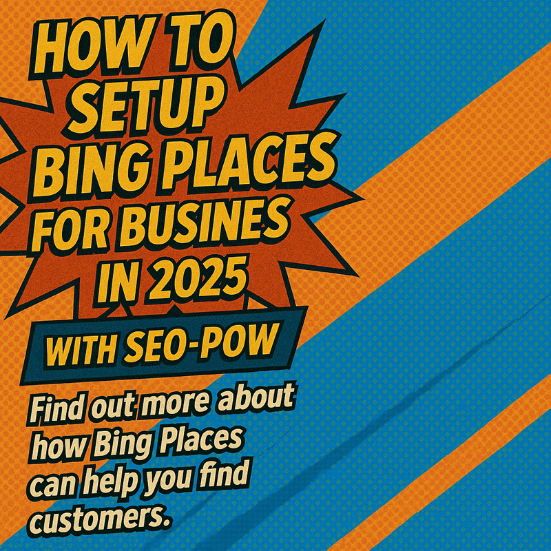 Read more about the article How to Setup Bing Places For Business in 2025