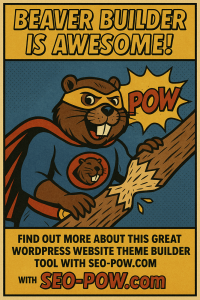 Beaver Builder WordPress Website Theme Builder SEO-POW.com